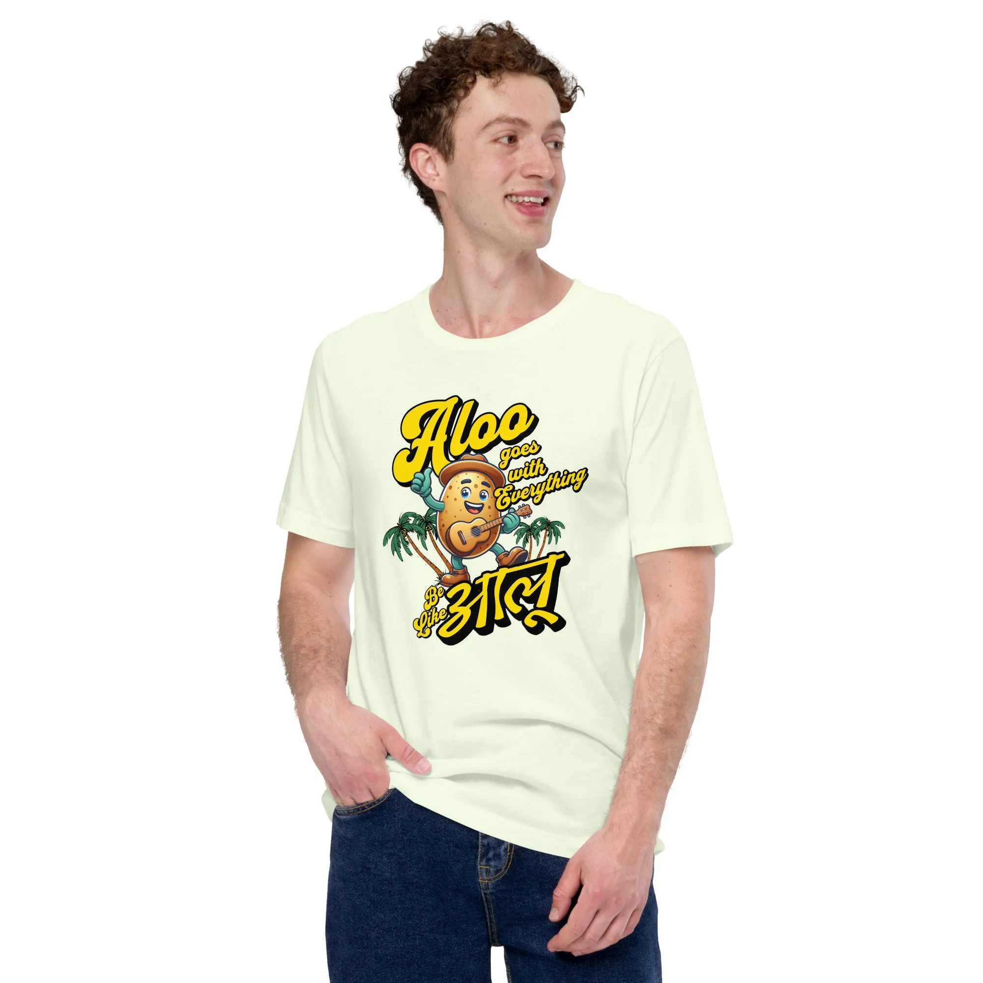 Be like Aloo Unisex t-shirt