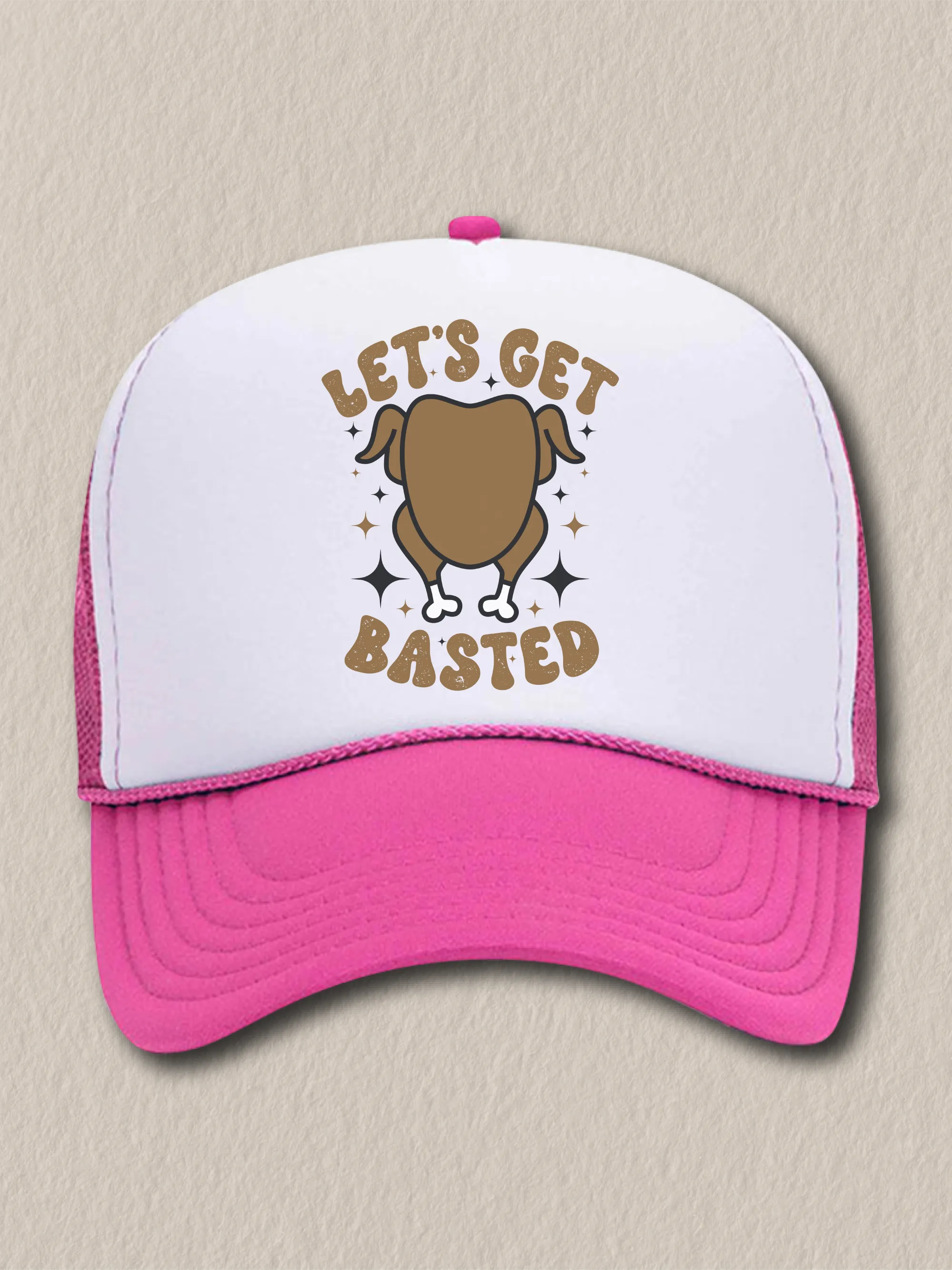 Let's Get Basted (Hat)