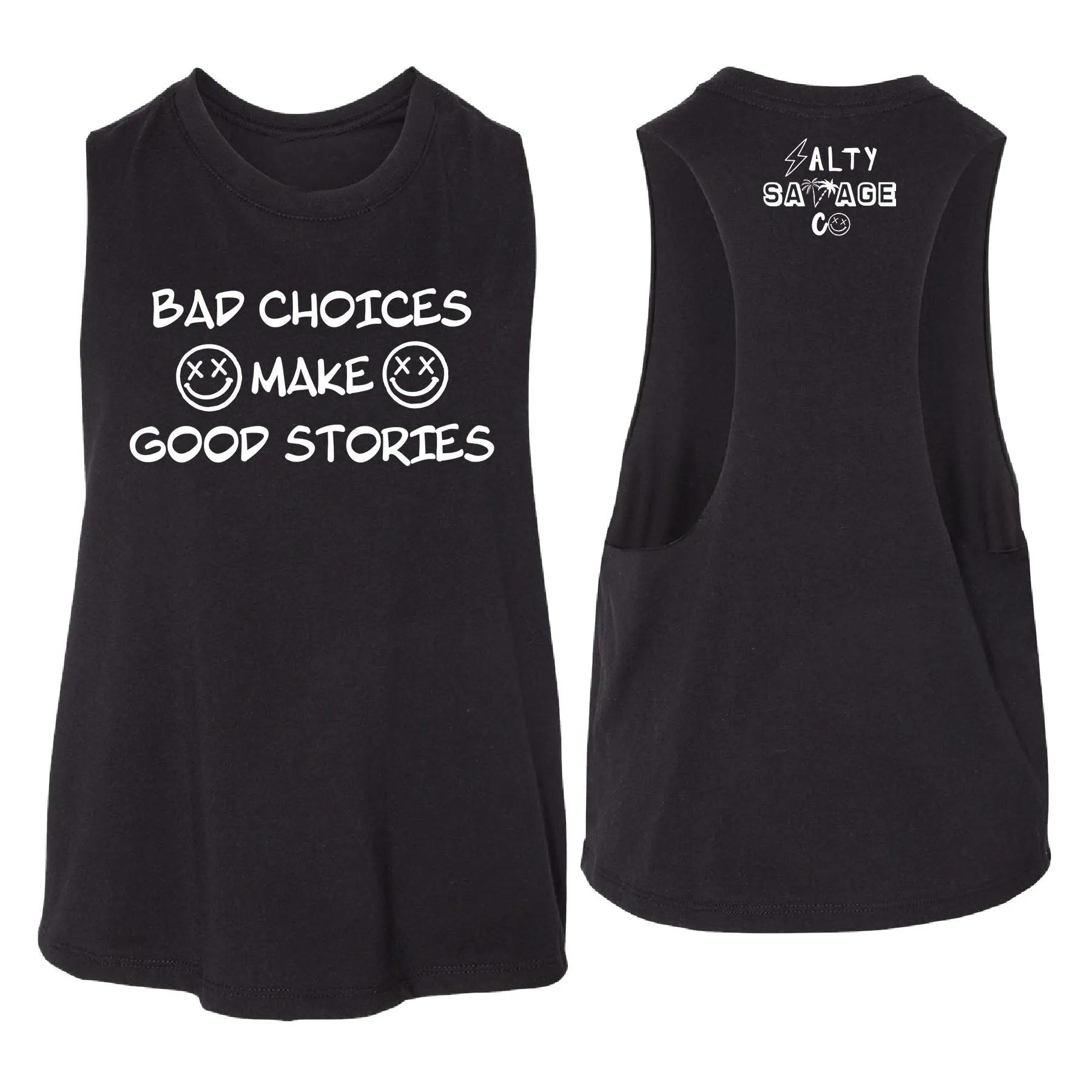 Salty Savage Ladies "BAD CHOICES" Flowy Crop Tank