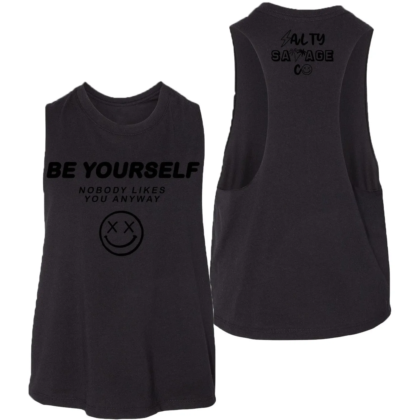 Salty Savage Ladies "Be Yourself" Flowy Crop Tank | Black on Black